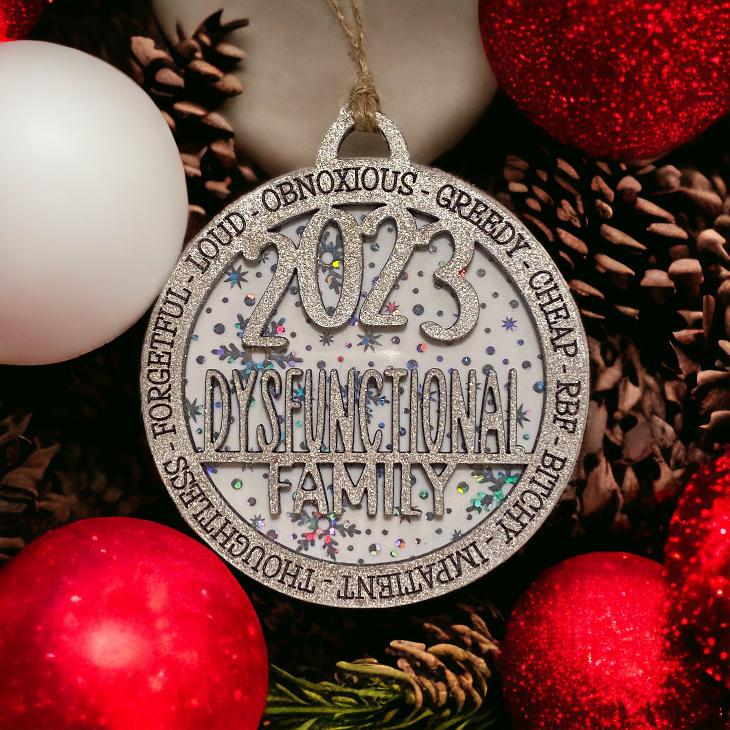 Dysfunctional Family Snowflake Silver Gag Gift