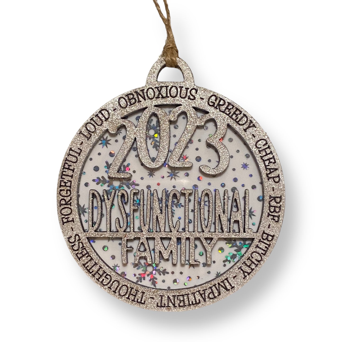 Dysfunctional Family Snowflake Silver Gag Gift