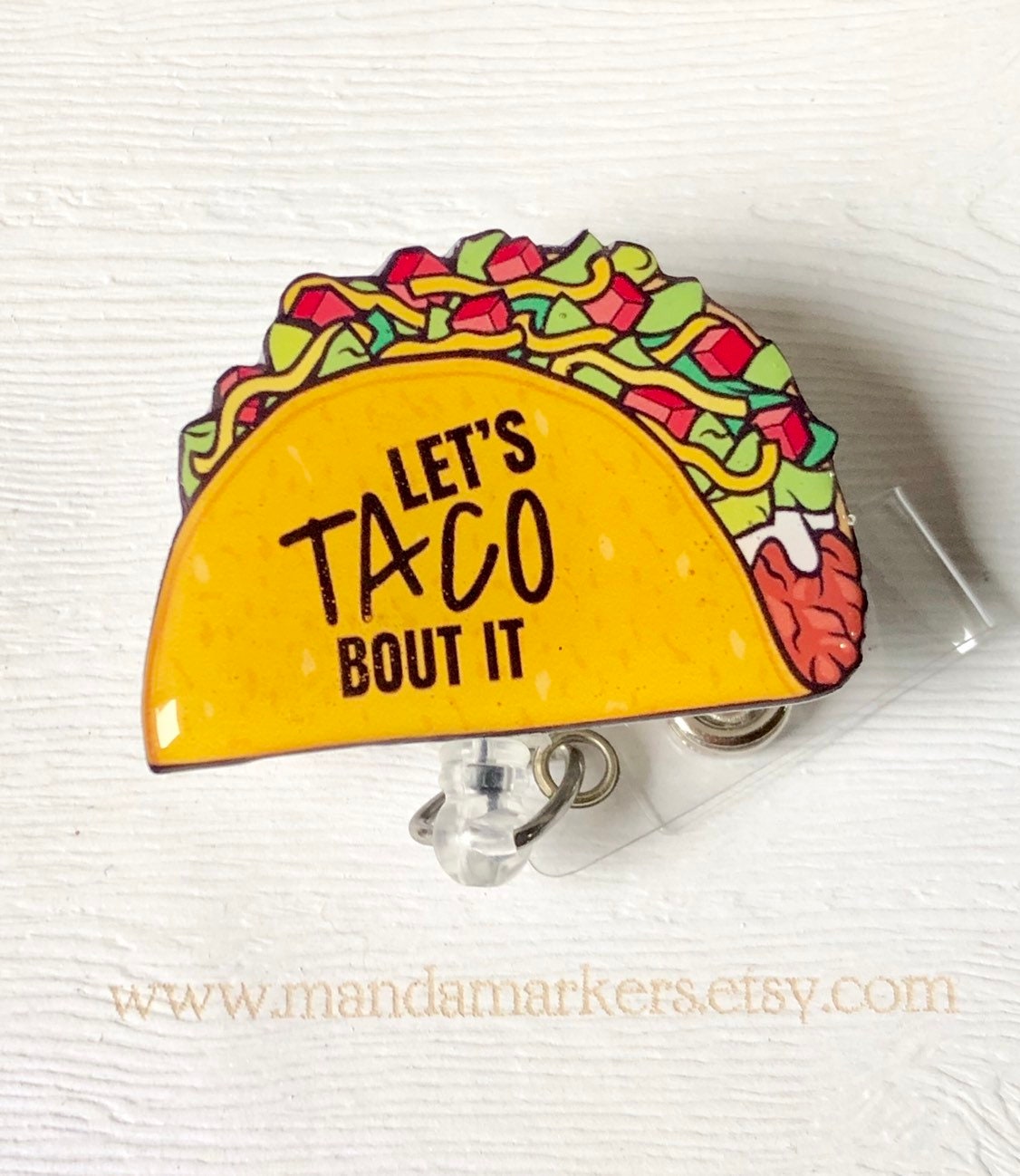Badge Reel Taco Bout It